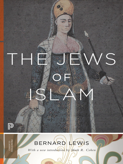 Title details for The Jews of Islam by Bernard Lewis - Available